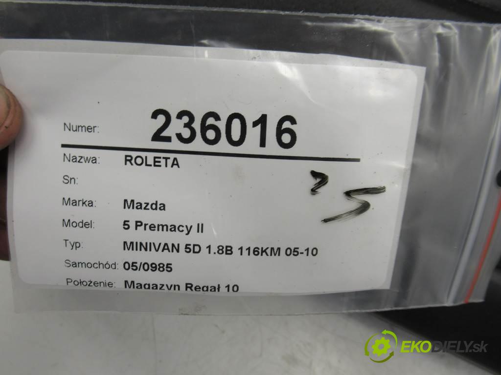 Mazda 5 Premacy II  2005  MINIVAN 5D 1.8B 116KM 05-10 1800 Roleta  (Rolety kufra)