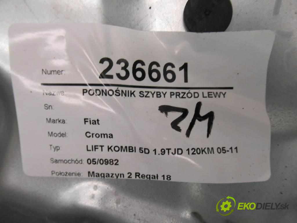 Fiat Croma  2010  LIFT KOMBI 5D 1.9TJD 120KM 05-11 1900 mechanismus okna přední část levý 51796694
