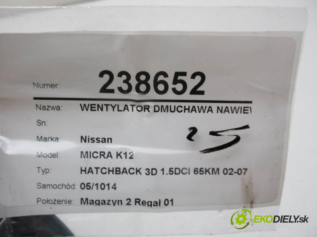 Nissan MICRA K12  2003  HATCHBACK 3D 1.5DCI 65KM 02-07 1500 Ventilátor ventilátor kúrenia N100043F (Ventilátory kúrenia)