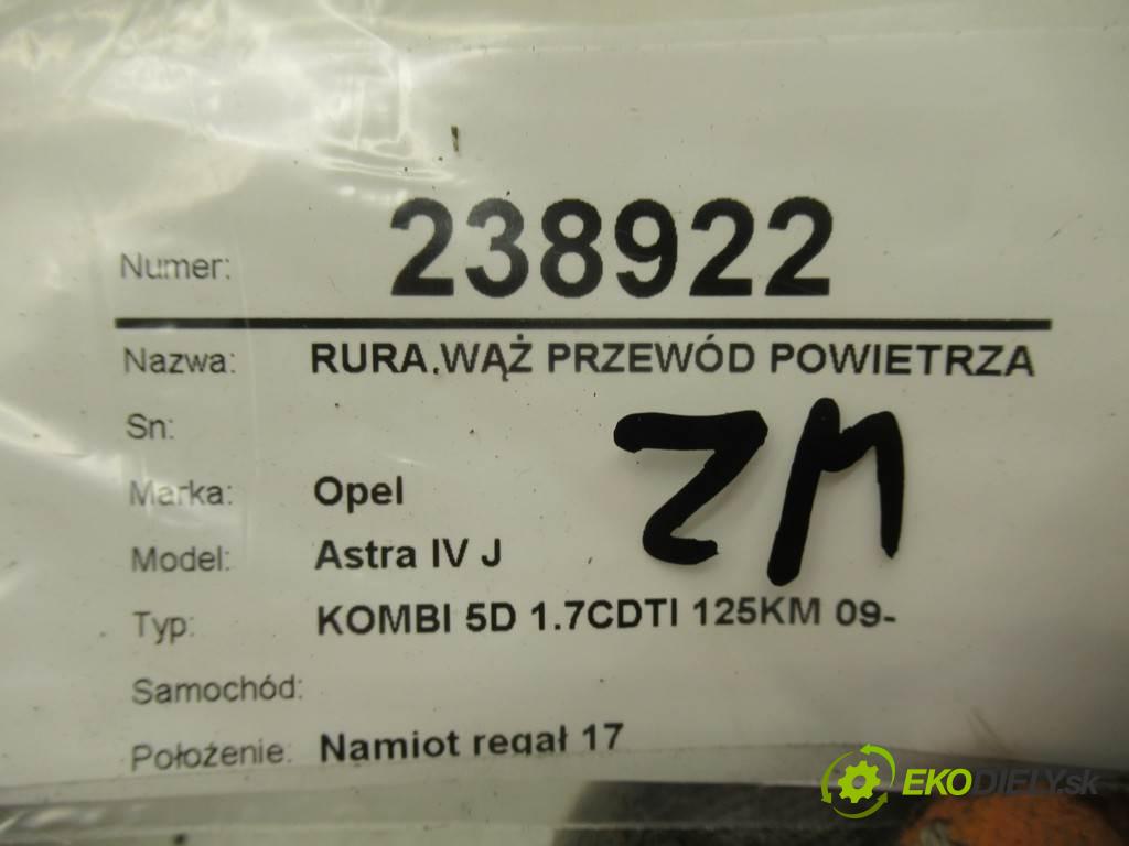 Opel Astra IV J    KOMBI 5D 1.7CDTI 125KM 09-  Rúra hadica Rúrka vzduchu 55577108 (Hadice chladenia vzduchu)