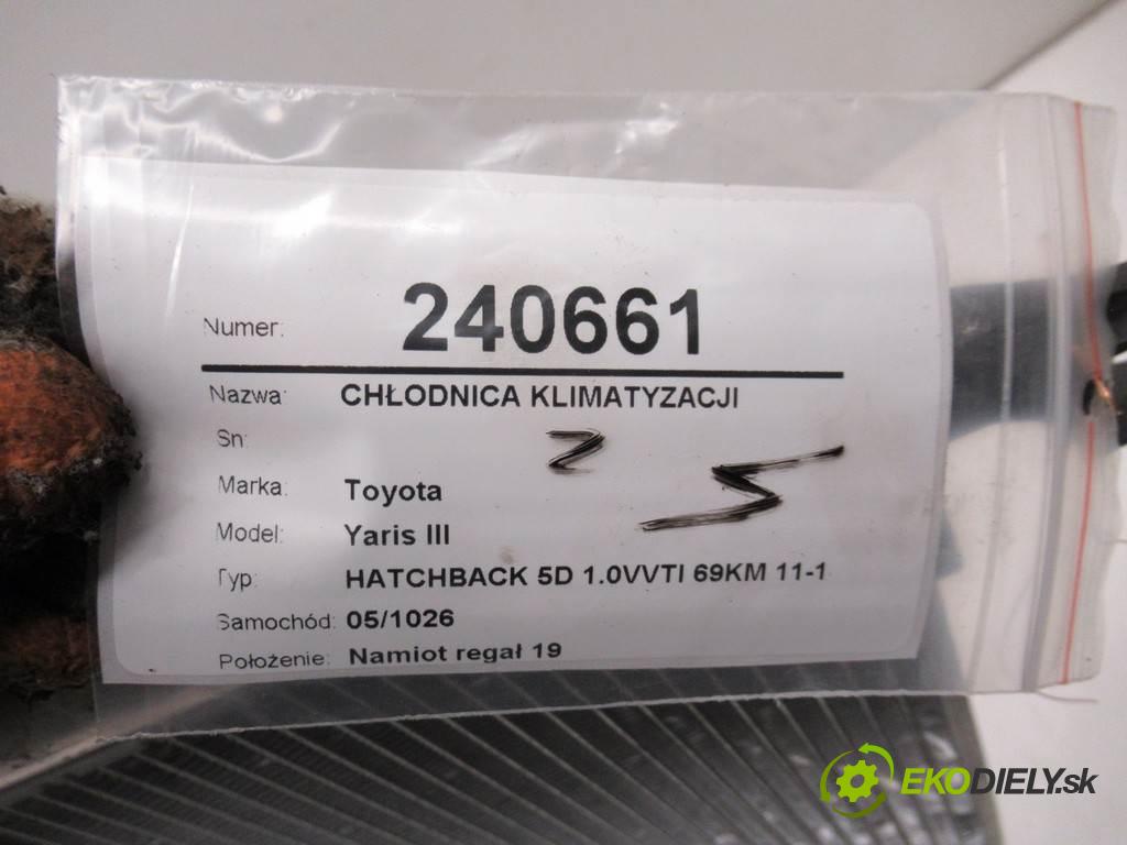 Toyota Yaris III  2014  HATCHBACK 5D 1.0VVTI 69KM 11-14 1000 chladič klimatizace  (Chladiče klimatizace (kondenzátory))
