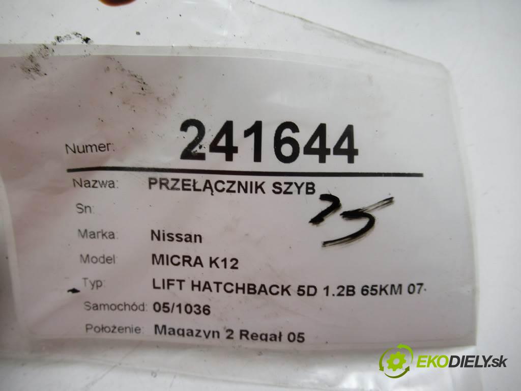 Nissan MICRA K12  2008  LIFT HATCHBACK 5D 1.2B 65KM 07-10 1240 Prepínač okien  (Prepínače, spínače, tlačidlá a ovládače kúrenia)