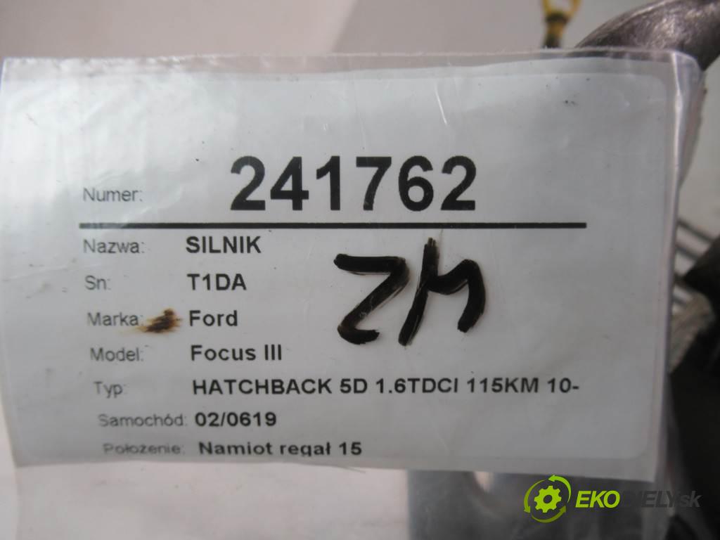 Ford Focus III  2012 85 kw MK3 HATCHBACK 5D 1.6TDCI 115KM 10-14 1600 motor T1DA (Motory (kompletní))