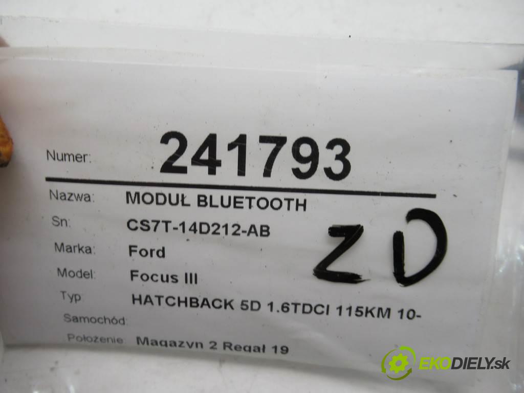 Ford Focus III    MK3 HATCHBACK 5D 1.6TDCI 115KM 10-14  Modul bluetooth CS7T-14D212-AB (Ostatné)