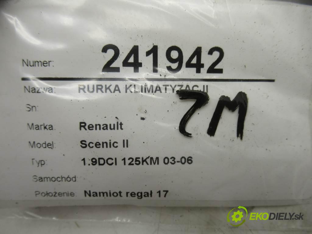 Renault Scenic II    1.9DCI 125KM 03-06  rúrka klimatizácie 8200247359 (Rúrky klimatizácie)