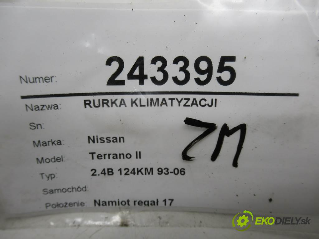 Nissan Terrano II    2.4B 124KM 93-06  rúrka klimatizácie  (Rúrky klimatizácie)