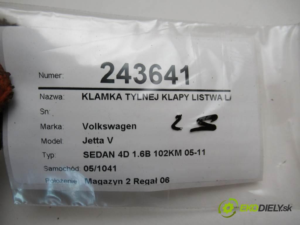 Volkswagen Jetta V  2006  SEDAN 4D 1.6B 102KM 05-11 1600 Kľučka zadnej dverí Lišta svetielka,osvetlenie 1T0827574