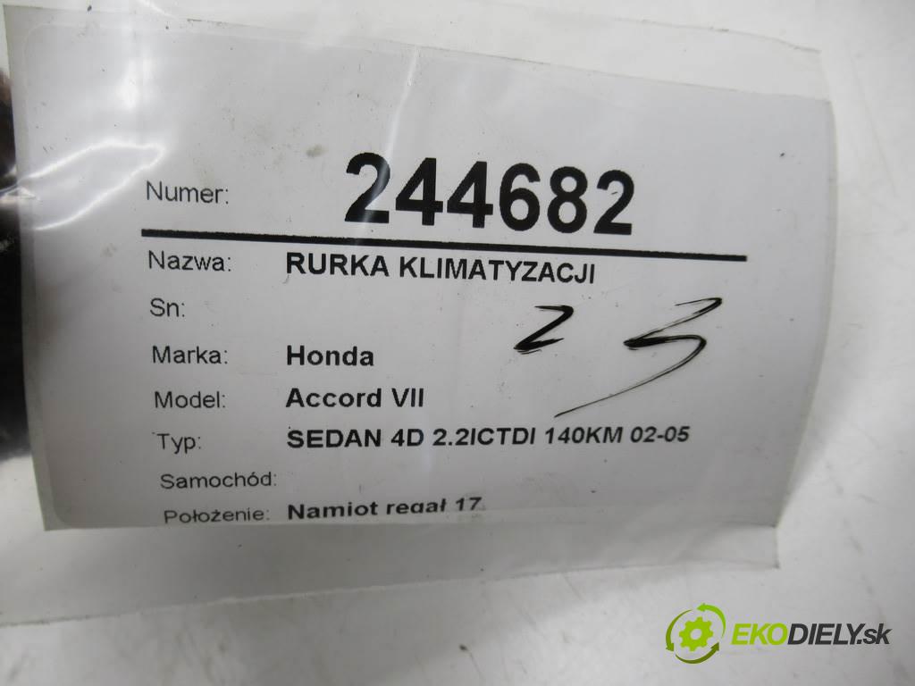 Honda Accord VII    SEDAN 4D 2.2ICTDI 140KM 02-05  rúrka klimatizácie  (Rúrky klimatizácie)