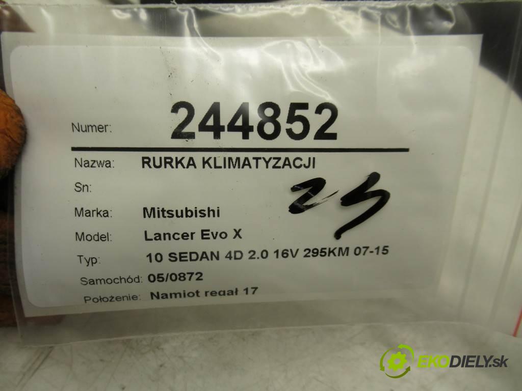 Mitsubishi Lancer Evo X  2009 217 kw 10 SEDAN 4D 2.0 16V 295KM 07-15 2000 rúrka klimatizácie  (Rúrky klimatizácie)