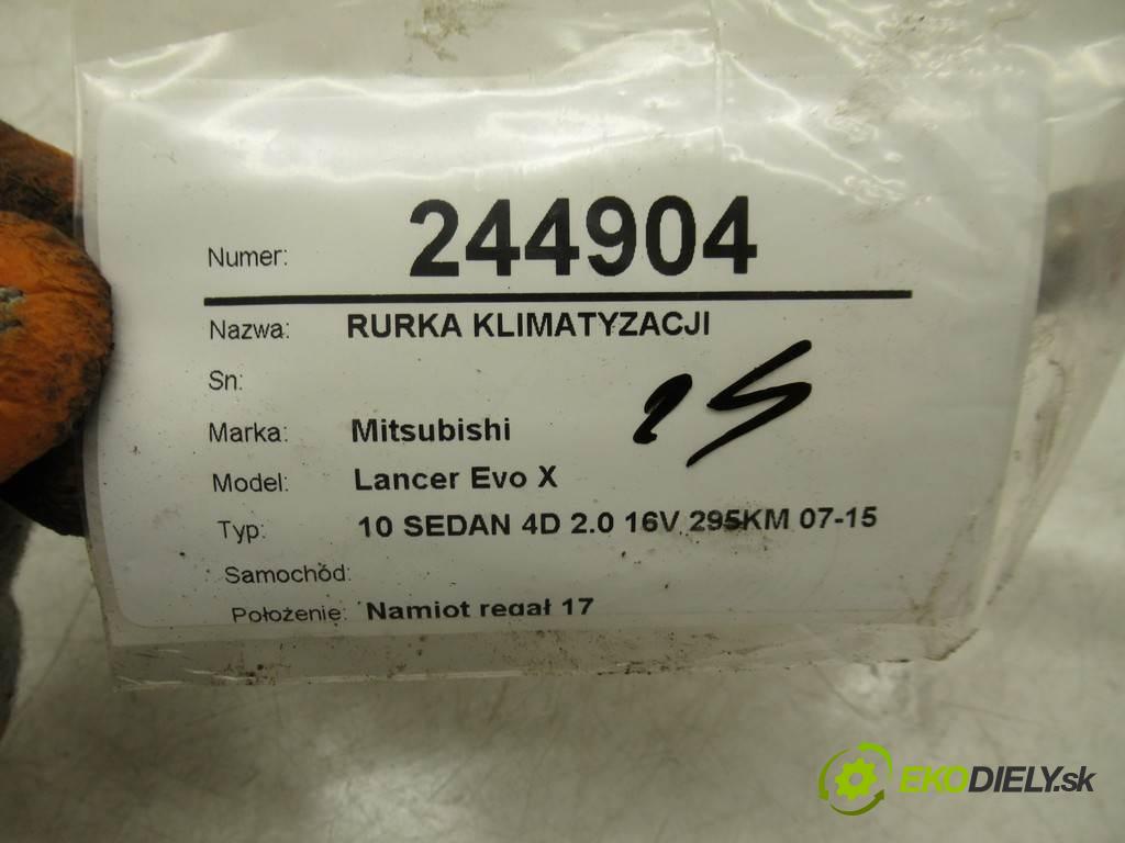 Mitsubishi Lancer Evo X    10 SEDAN 4D 2.0 16V 295KM 07-15  rúrka klimatizace  (Rozvody klimatizace)