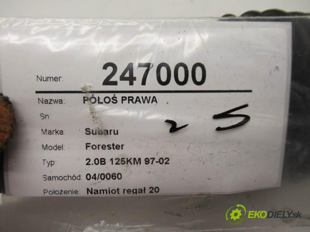 Subaru Forester  1999  2.0B 125KM 97-02 2000 poloos pravá  (Poloosy)