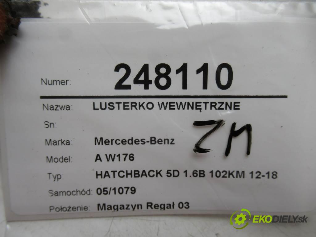 Mercedes-Benz A W176  2015  HATCHBACK 5D 1.6B 102KM 12-18 1600 Spätné zrkadlo vnútorné A1768100617 (Spätné zrkadlá vnútorné)