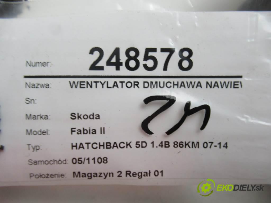 Skoda Fabia II  2008 63 kW HATCHBACK 5D 1.4B 86KM 07-14 1400 Ventilátor ventilátor kúrenia 6Q1819015G (Ventilátory kúrenia)