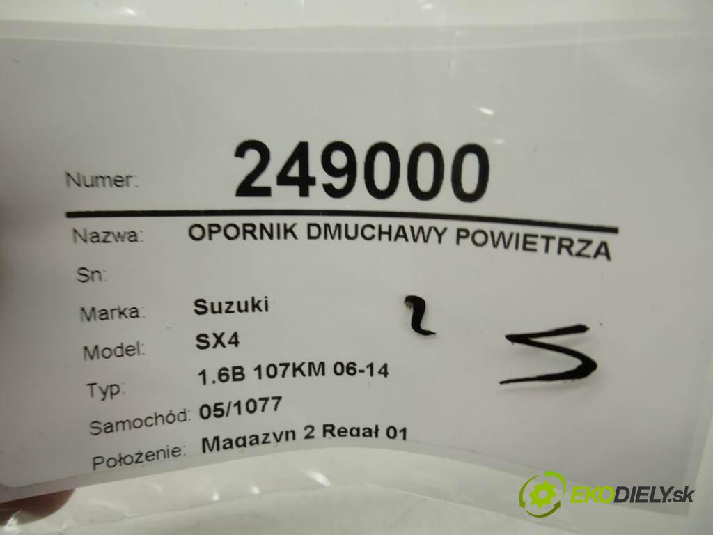 Suzuki SX4  2008 79 kW 1.6B 107KM 06-14 1586 Odpor, rezistor kúrenia vzduchu  (Odpory (rezistory) kúrenia)
