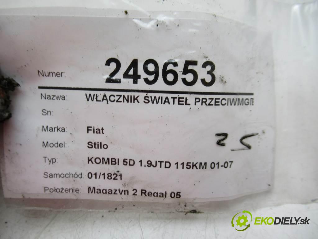 Fiat Stilo  2003 85 kW KOMBI 5D 1.9JTD 115KM 01-07 1900 Spínač svetiel hmlových  (Prepínače, spínače, tlačidlá a ovládače kúrenia)