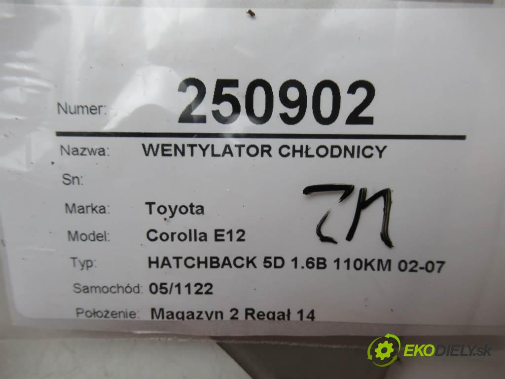Toyota Corolla E12  2006 81kw HATCHBACK 5D 1.6B 110KM 02-07 1600 ventilátor chladiče 168000-8260 (Ventilátory)
