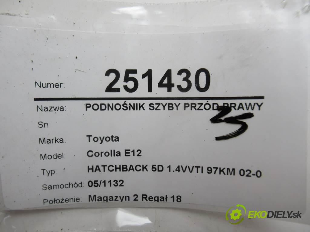 Toyota Corolla E12  2005 71 kW HATCHBACK 5D 1.4VVTI 97KM 02-07 1400 mechanismus okna přední část pravý 69810-02130