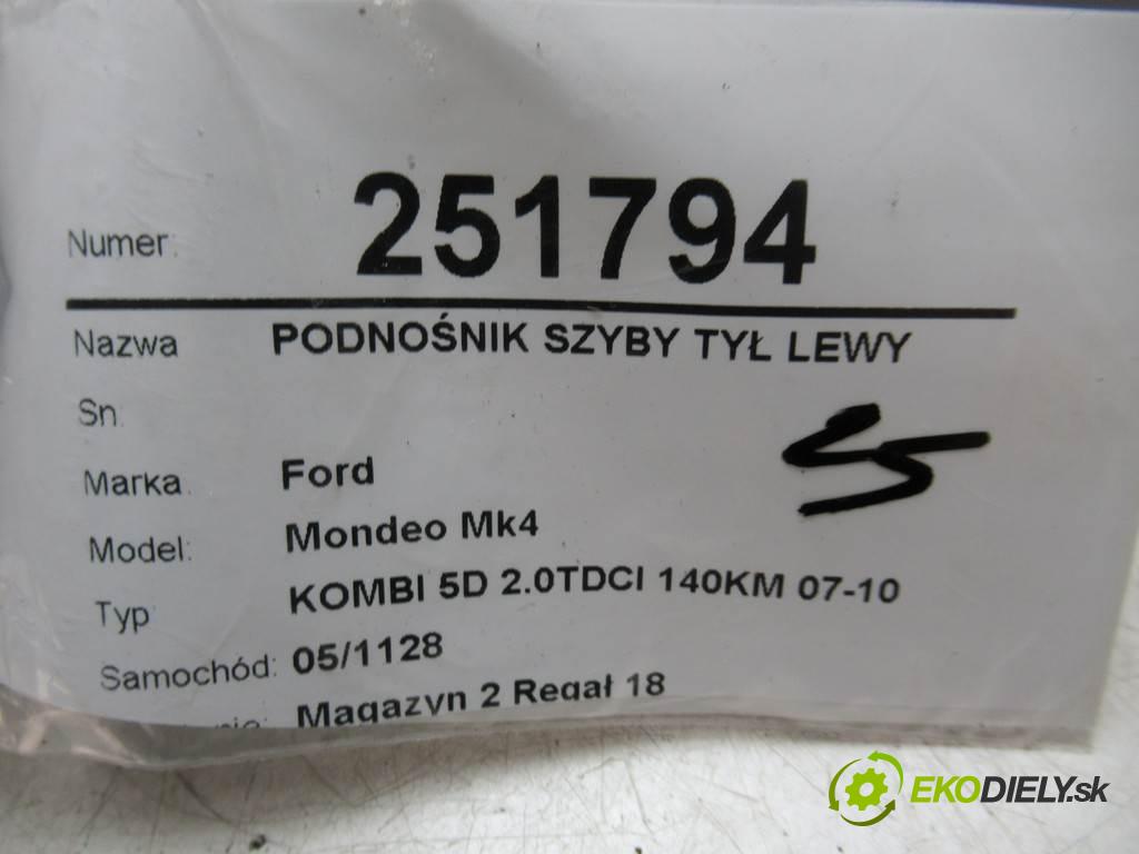 Ford Mondeo Mk4  2008 103 kW KOMBI 5D 2.0TDCI 140KM 07-10 2000 Mechanizmus okna zad ľavy  (Ostatné)
