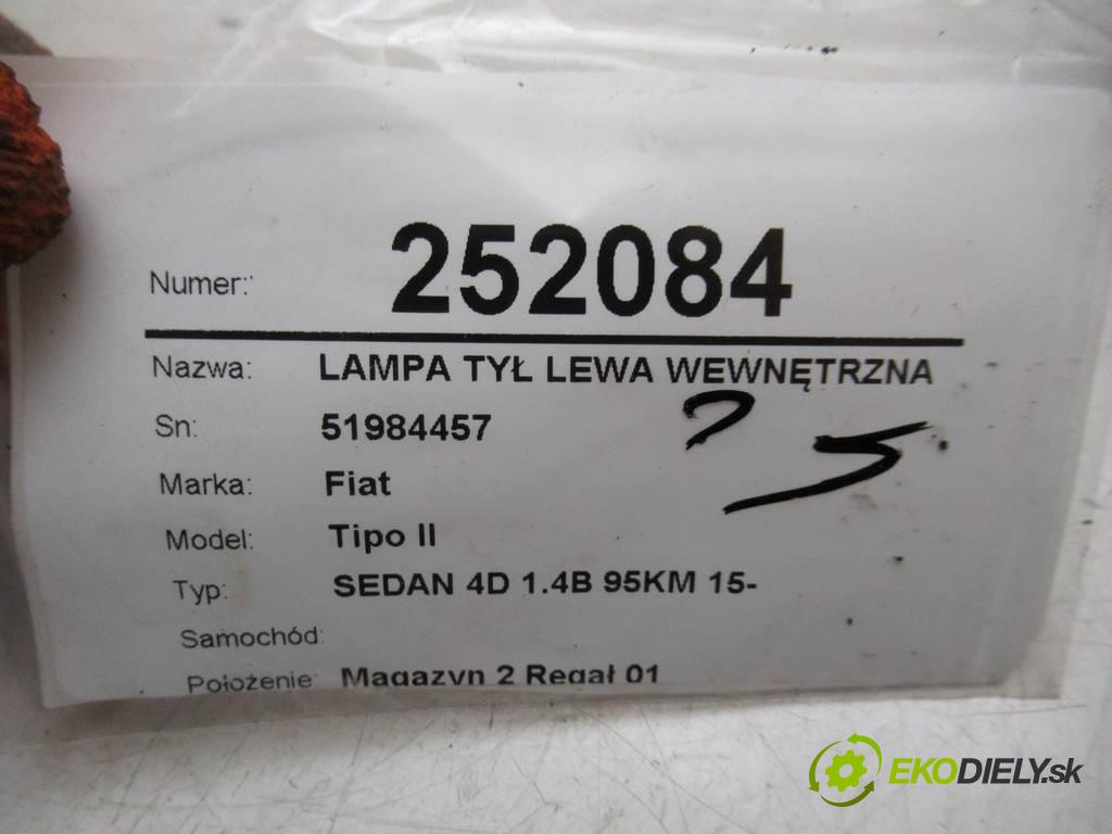 Fiat Tipo II    SEDAN 4D 1.4B 95KM 15-  světlo zadní část levá strana vnitřní 51984457