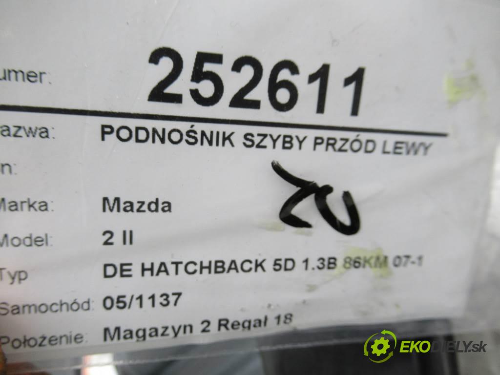 Mazda 2 II  2009 63kw DE HATCHBACK 5D 1.3B 86KM 07-10 1400 mechanismus okna přední část levý