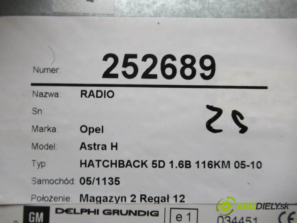 Opel Astra H  2008 85kw HATCHBACK 5D 1.6B 116KM 05-10 1600 RADIO 13289933 (Audio zariadenia)