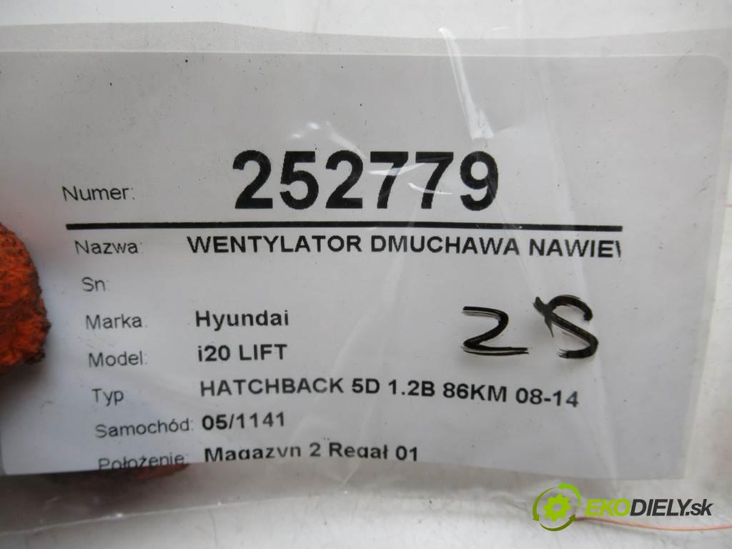 Hyundai i20 LIFT  2014 62,50 HATCHBACK 5D 1.2B 86KM 08-14 1200 ventilátor - topení F00S330024 (Ventilátory topení)