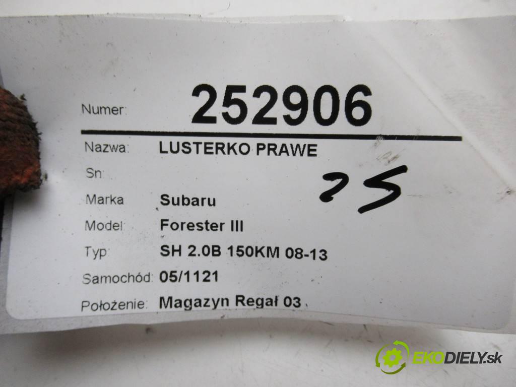 Subaru Forester III  2012 110kw SH 2.0B 150KM 08-13 2000 Spätné zrkadlo pravé  (Ostatné)