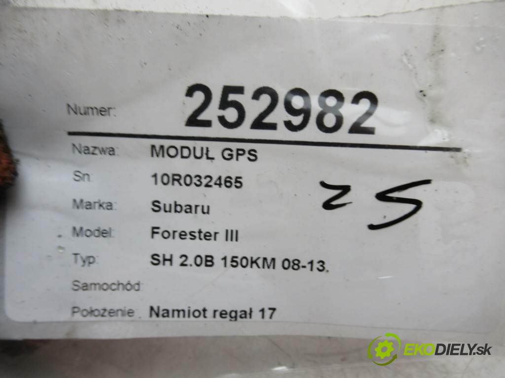 Subaru Forester III    SH 2.0B 150KM 08-13  Modul GPS 10R032465 (Ostatné)