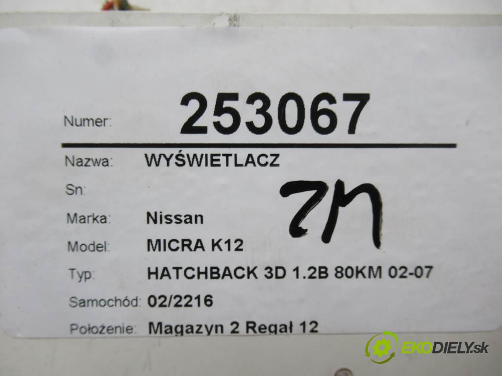 Nissan MICRA K12  2005 59 kW HATCHBACK 3D 1.2B 80KM 02-07 1200 Displej AX607 (Přístrojové desky, displeje)