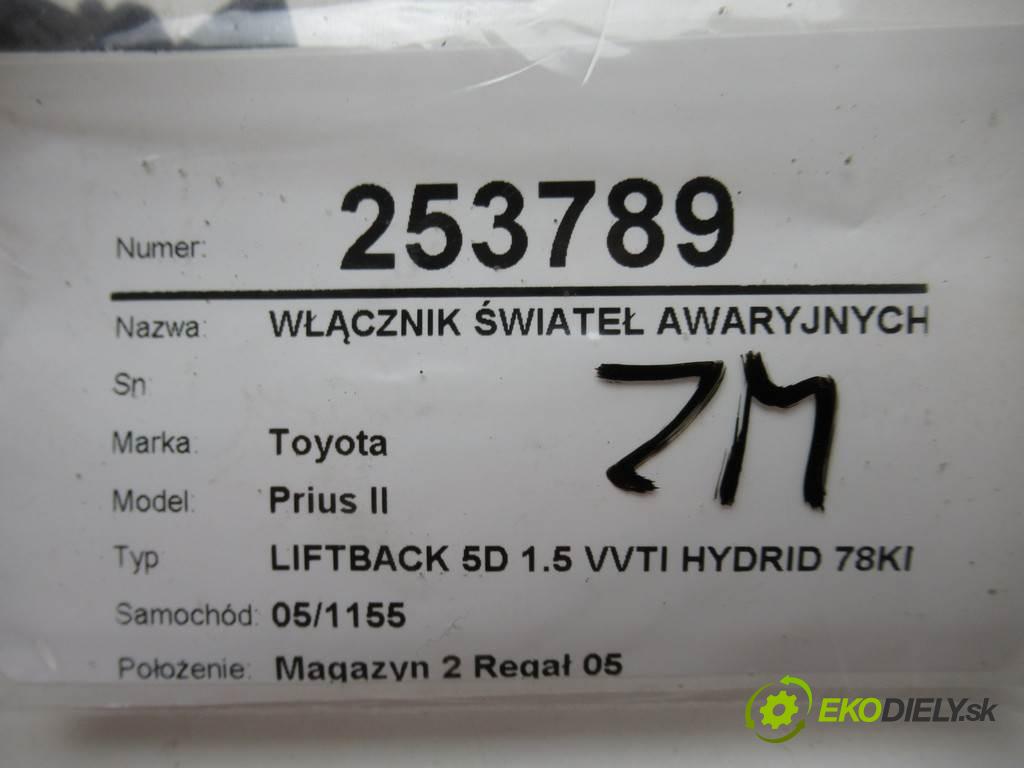 Toyota Prius II  2005 57 kW LIFTBACK 5D 1.5 VVTI HYDRID 78KM 03-09 1500 Spínač svetiel výstražných (núdzových)  (Prepínače, spínače, tlačidlá a ovládače kúrenia)