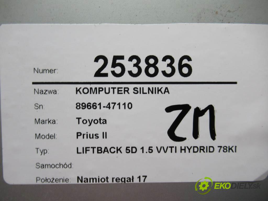 Toyota Prius II    LIFTBACK 5D 1.5 VVTI HYDRID 78KM 03-09  riadiaca jednotka Motor 89661-47110 (Riadiace jednotky)