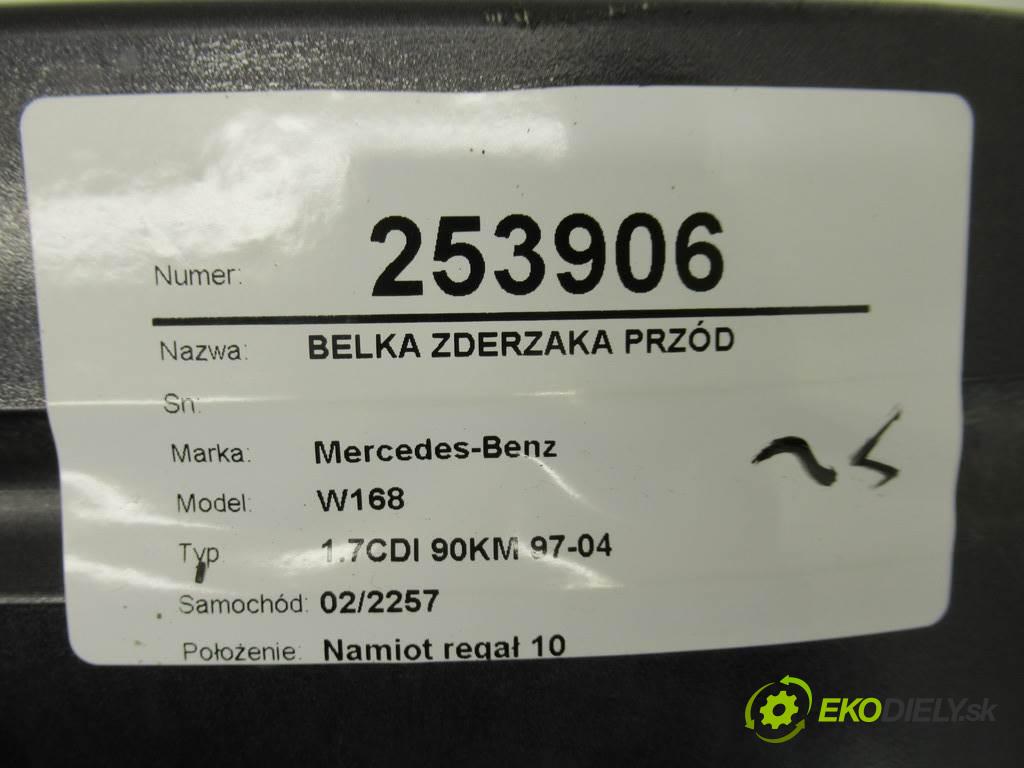Mercedes-Benz W168  1999 66 kW 1.7CDI 90KM 97-04 1700 Výstuha nárazníka predný  (Výstuhy predné)