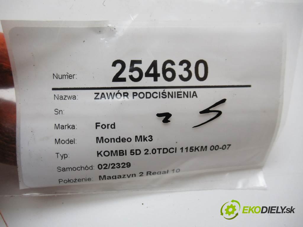 Ford Mondeo Mk3  2004 85 kW KOMBI 5D 2.0TDCI 115KM 00-07 2000 Ventil tlaku  (Ventily)