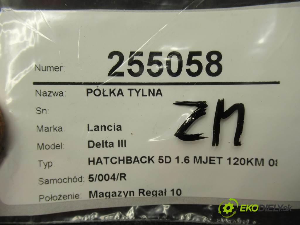 Lancia Delta III  2010 88 kW HATCHBACK 5D 1.6 MJET 120KM 08-14 1600 Pláto zadná  (Pláta zadné)