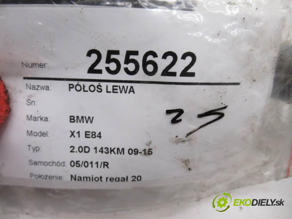 BMW X1 E84  2012 105KW 2.0D 143KM 09-15 2000 Poloos ľavá strana  (Poloosy)