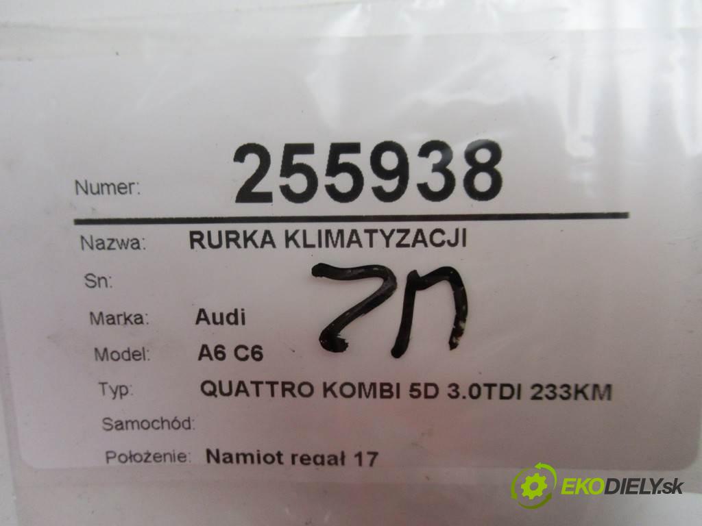 Audi A6 C6    QUATTRO KOMBI 5D 3.0TDI 233KM 04-08  rúrka klimatizácie  (Rúrky klimatizácie)