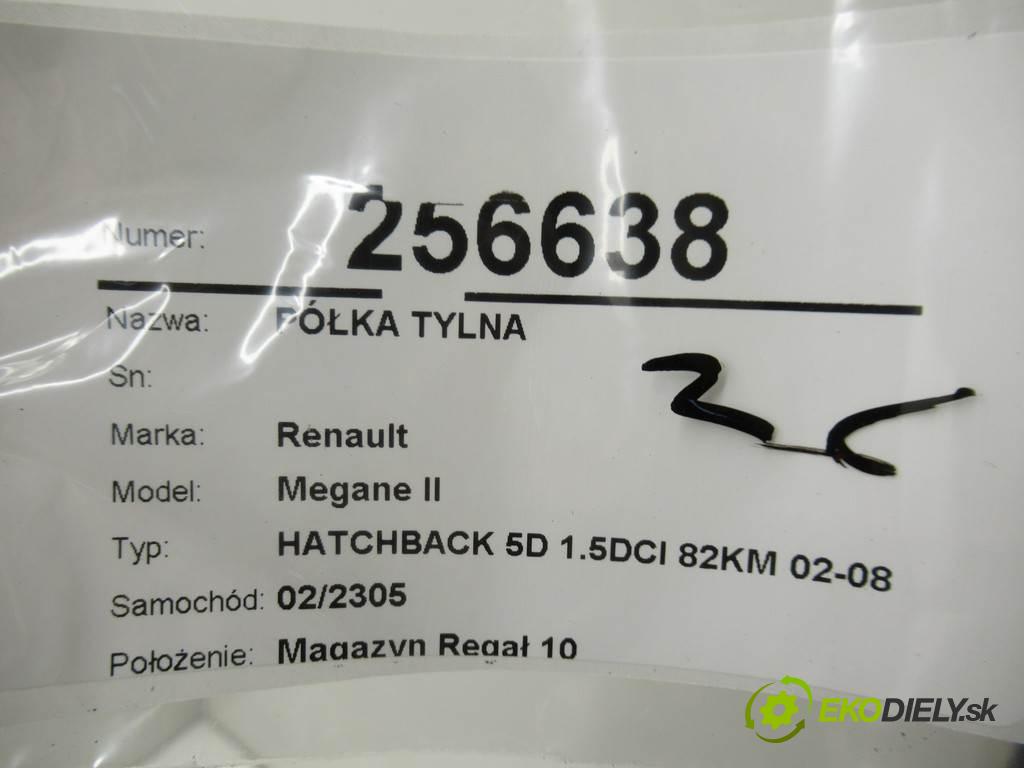 Renault Megane II  2003 60 kW HATCHBACK 5D 1.5DCI 82KM 02-08 1500 Pláto zadná  (Pláta zadné)