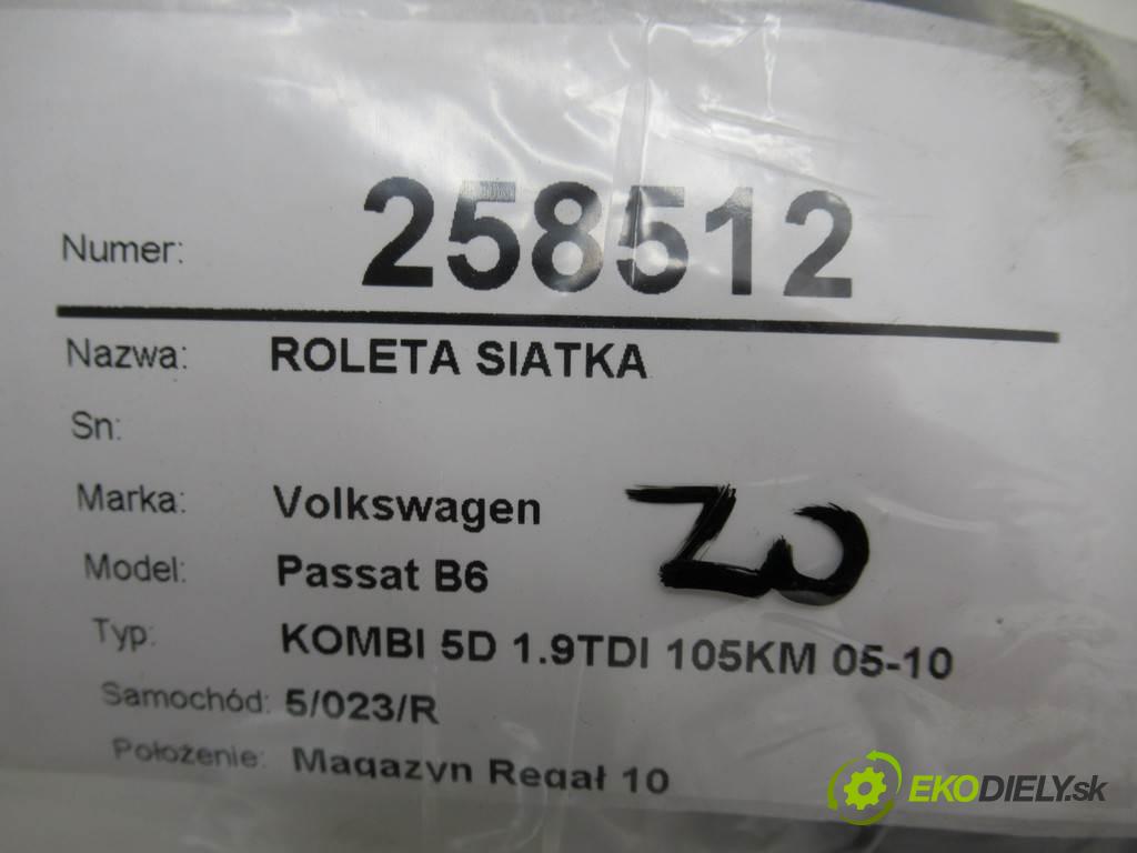 Volkswagen Passat B6  2007 77 kW KOMBI 5D 1.9TDI 105KM 05-10 1900 Roleta síťka  (Ostatní)