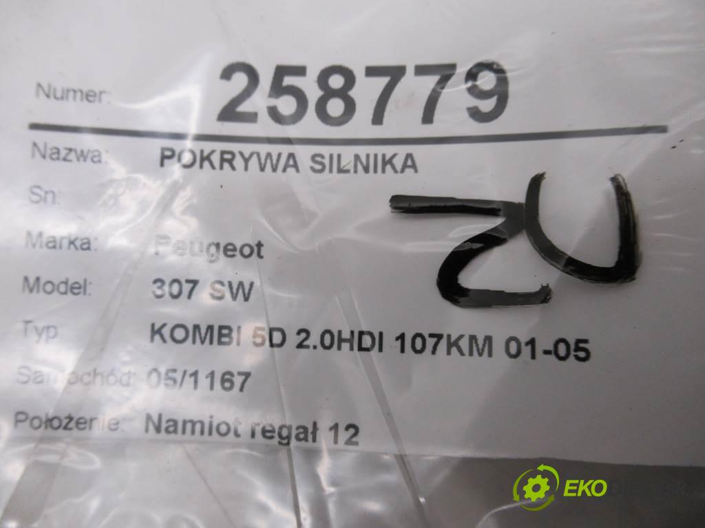 Peugeot 307 SW  2003 79 kW KOMBI 5D 2.0HDI 107KM 01-05 2000 Kryt Motor  (Kryty motora)