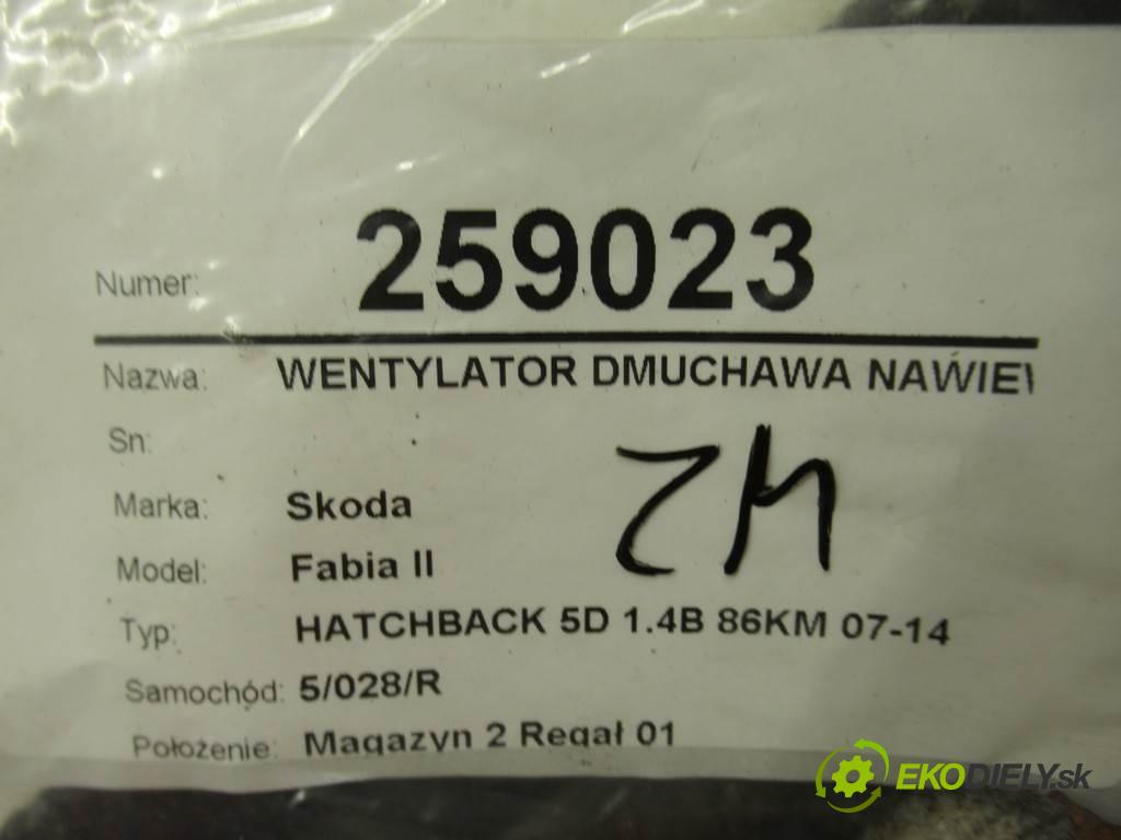 Skoda Fabia II  2008 63 kW HATCHBACK 5D 1.4B 86KM 07-14 1400 ventilátor - topení 6Q1819015G (Ventilátory topení)