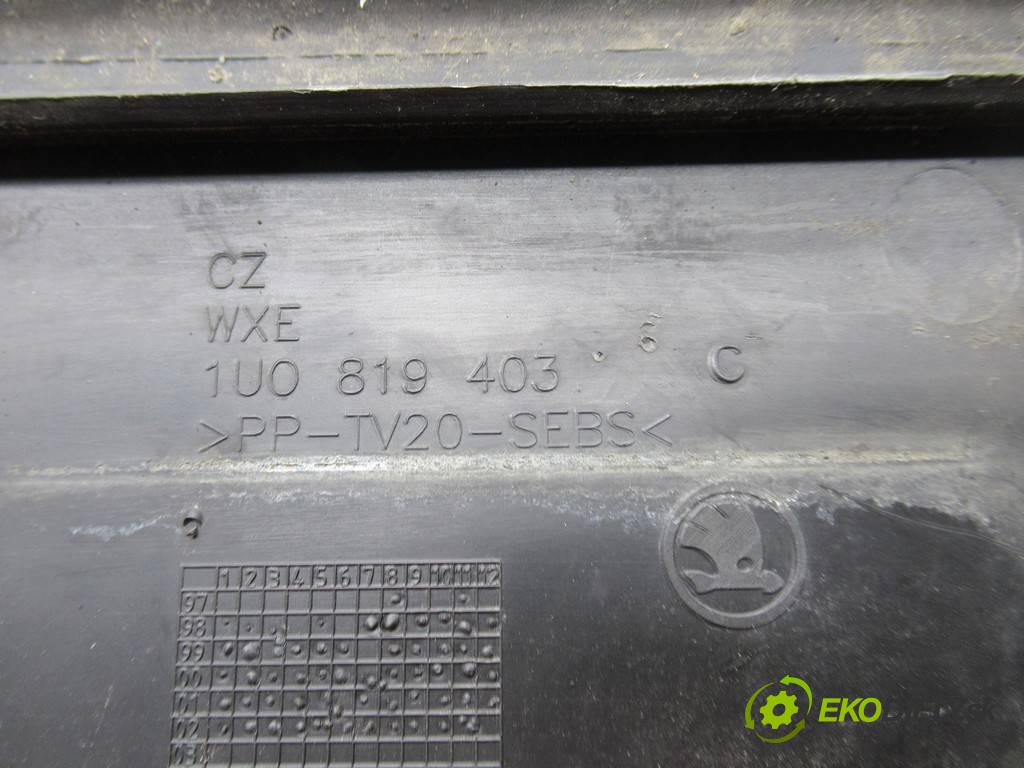 Skoda Octavia I LIFT    LIFTBACK 5D 1.6B 101KM 00-10  torpédo plast pod čelní okno 1U0819403C (Torpéda)