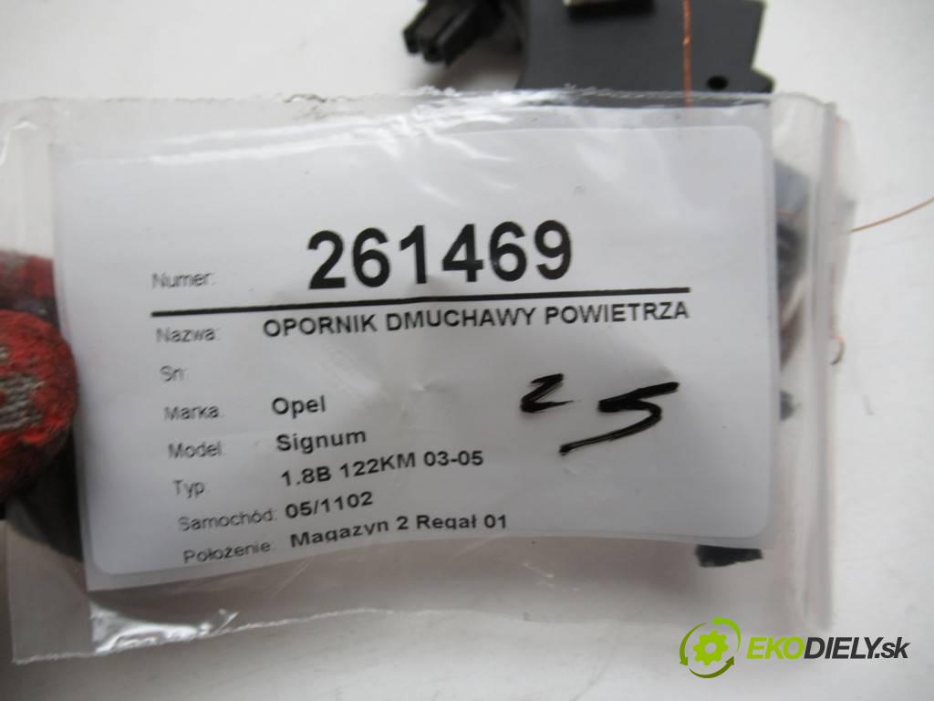 Opel Signum  2004 90 kW 1.8B 122KM 03-05 1800 Odpor, rezistor kúrenia vzduchu 73421312U (Odpory (rezistory) kúrenia)