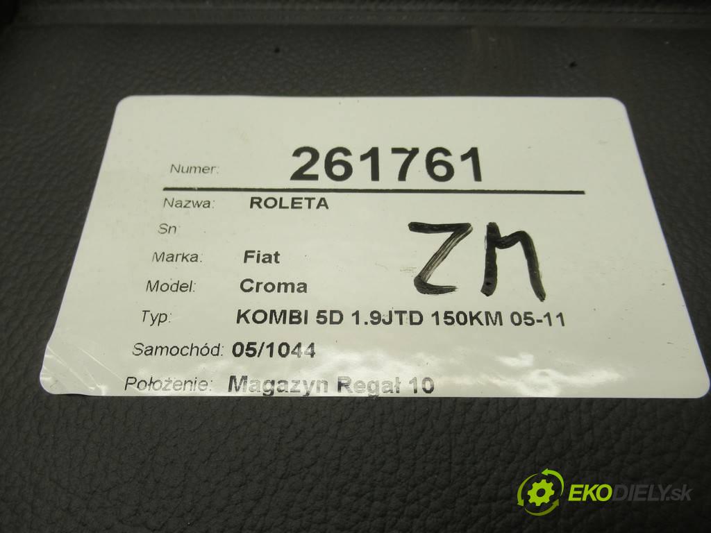Fiat Croma  2006  KOMBI 5D 1.9JTD 150KM 05-11 1900 Roleta  (Rolety kufru)