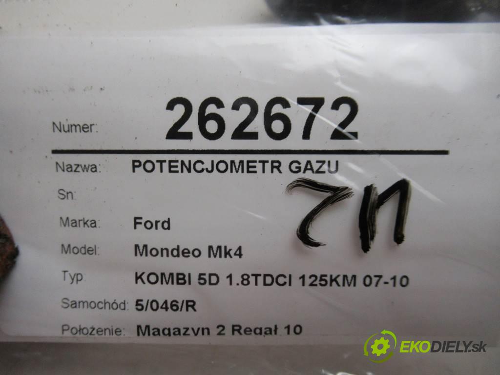 Ford Mondeo Mk4  2009 92 kW KOMBI 5D 1.8TDCI 125KM 07-10 1800 Potenciometer plynového pedálu 6G92-9F836-RC (Pedále)