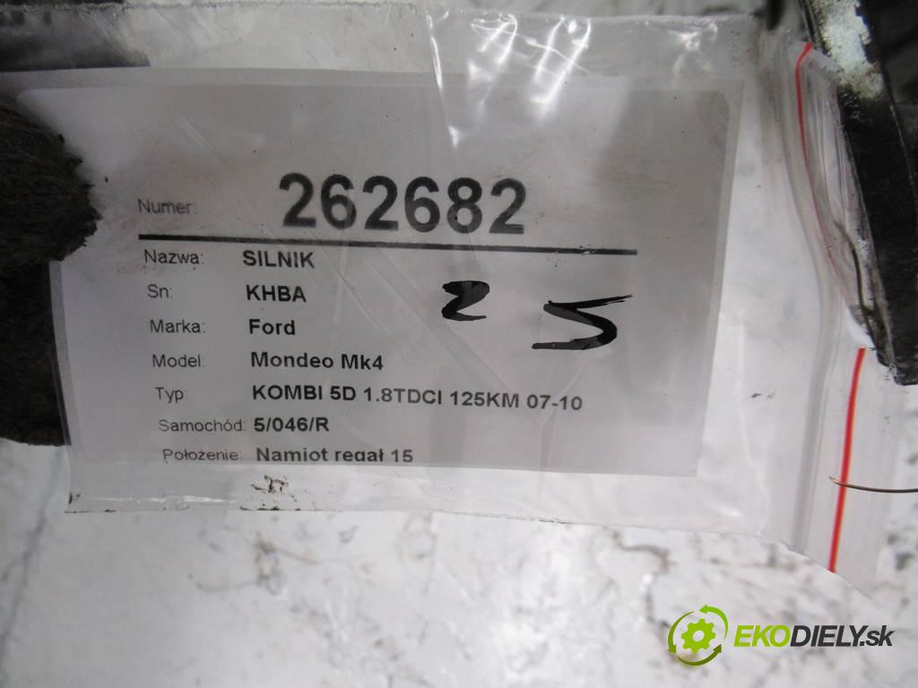 Ford Mondeo Mk4  2009 92 kW KOMBI 5D 1.8TDCI 125KM 07-10 1800 Motor KHBA (Motory (kompletné))