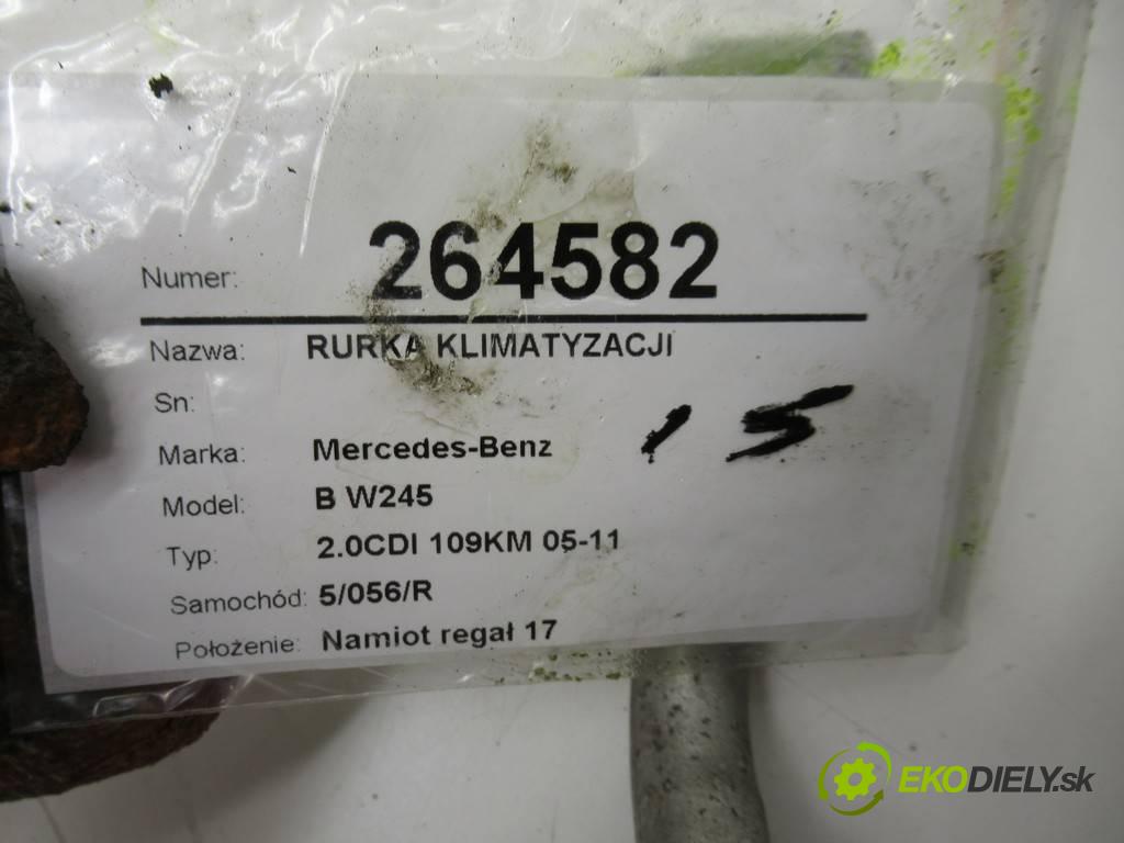 Mercedes-Benz B W245  2006 80 kW 2.0CDI 109KM 05-11 2000 rúrka klimatizace A1698301615 (Rozvody klimatizace)