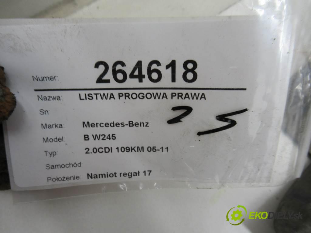 Mercedes-Benz B W245    2.0CDI 109KM 05-11  Lišta prahová pravá A1696101208 (Lišty prahové)