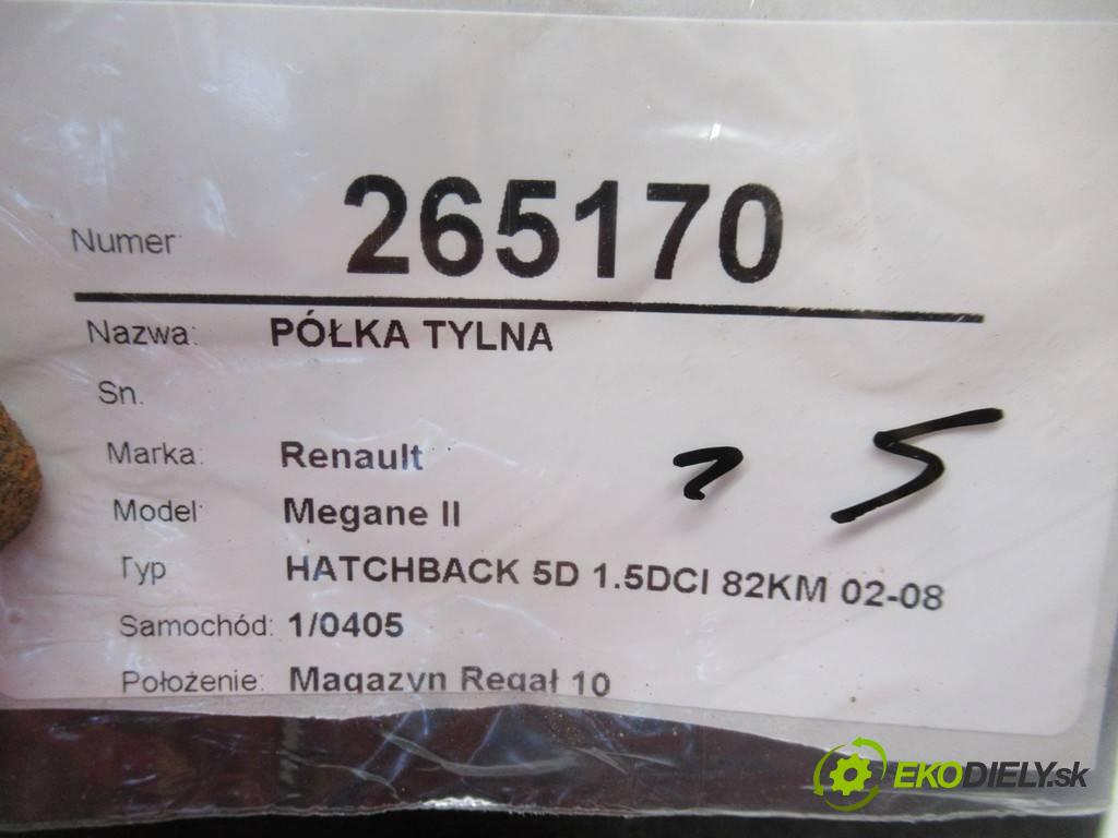 Renault Megane II  2004 60 kW HATCHBACK 5D 1.5DCI 82KM 02-08 1500 pláto zadní část  (Plata kufrů)