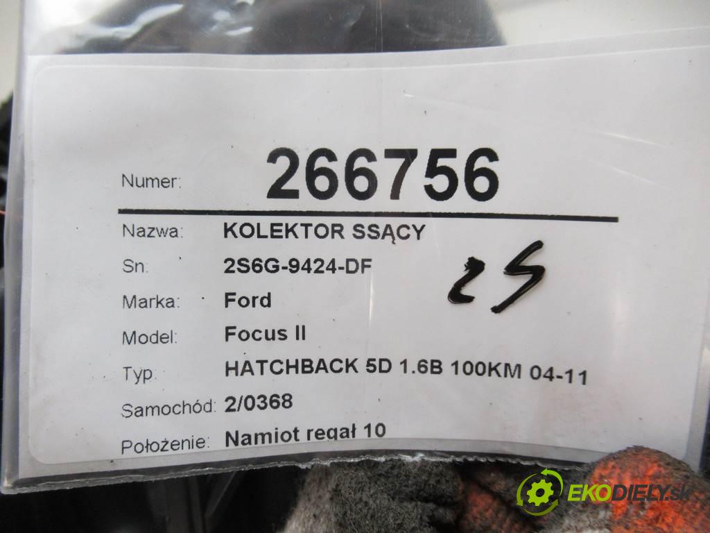 Ford Focus II  2005 74 kW HATCHBACK 5D 1.6B 100KM 04-11 1600 potrubí sání 2S6G-9424-DF (Sací potrubí)