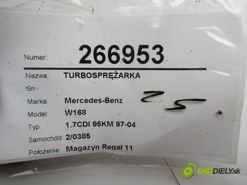 Mercedes-Benz W168  2001 70kw 1.7CDI 95KM 97-04 1700 Turbodúchadlo,turbo A668096  (Turbodúchadlá (kompletné))